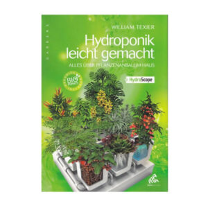 William Texier - Hydroponik Leicht Gemacht (DE VERSION)
